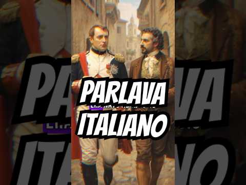 Napoleone parlava italiano